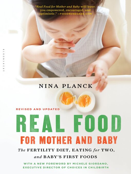 Title details for Real Food for Mother and Baby by Nina Planck - Wait list